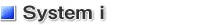  System i 